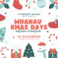 Whanau XMas Days